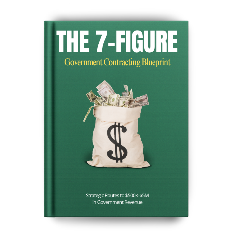 The 7-Figure Govcon Ebook